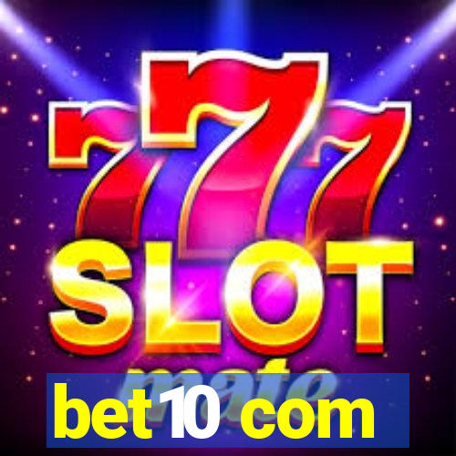 bet10 com